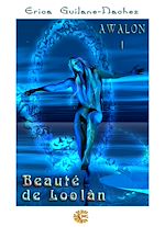 Télécharger le livre :  Awalon I - Beauté de Loolân