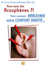 Télécharger le livre :  Vous avez des acouphènes ?! Voici comment améliorer votre confort auditif…