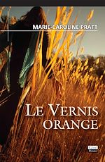 Télécharger le livre :  Le vernis orange