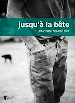 Télécharger le livre :  Jusqu'à la bête