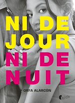 Télécharger le livre :  Ni de jour ni de nuit