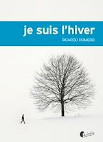 Télécharger le livre :  Je suis l'hiver
