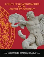 Télécharger le livre :  Géants et gigantomachies entre Orient et Occident