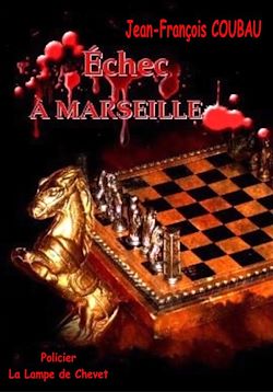 Télécharger le livre :  Échec à Marseille