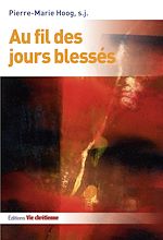 Télécharger le livre :  Au fil des jours blessés