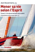 Télécharger le livre :  Mener sa vie selon l'Esprit
