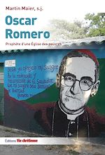 Télécharger le livre :  Oscar Romero. Prophète d'une Eglise des pauvres