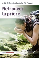 Télécharger le livre :  Retrouver la prière