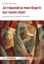 Télécharger le livre :  Je répandrai mon Esprit sur toute chair