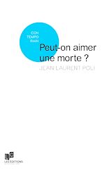 Télécharger le livre :  Peut-on aimer une morte ?
