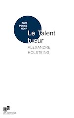 Télécharger le livre :  Le Talent tueur