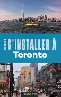 Téléchargez le livre :  S'installer à Toronto