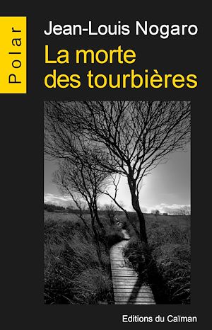 Téléchargez le livre :  La morte des tourbières