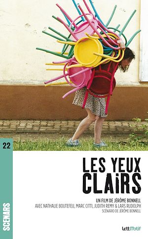 Téléchargez le livre :  Les Yeux clairs (scénario du film)