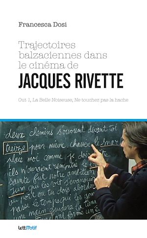Téléchargez le livre :  Trajectoires balzaciennes dans le cinéma de Jacques Rivette