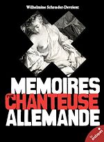 Télécharger le livre :  Mémoires d'une chanteuse allemande