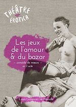 Télécharger le livre :  Les jeux de l'amour et du bazar