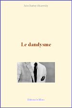 Télécharger le livre :  Le dandysme
