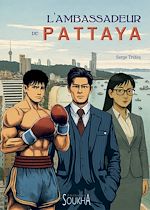 Télécharger le livre :  L'ambassadeur de Pattaya
