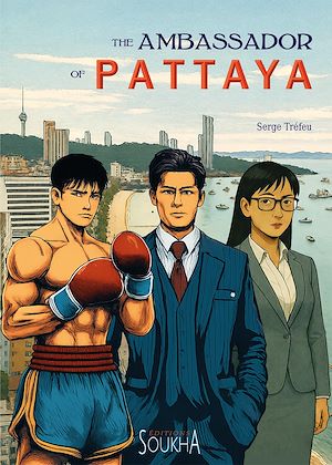 Téléchargez le livre :  The Ambassador of Pattaya