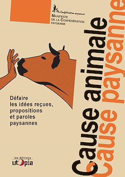Télécharger le livre :  Cause animale, cause paysanne