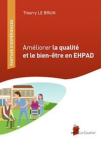 Téléchargez le livre :  Améliorer la qualité et le bien-être en EHPAD