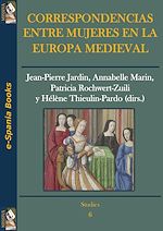 Download this eBook Correspondencias entre mujeres en la Europa medieval