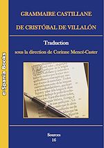 Download this eBook Grammaire castillane de Cristóbal de Villalón