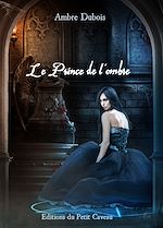 Télécharger le livre :  Le Prince de l'ombre - Les soupirs de Londres - Tome 4