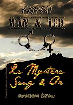 Télécharger le livre :  Wan & Ted - Le Mystère Sang & Or