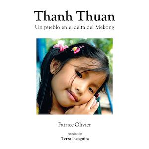 Téléchargez le livre :  Thanh Thuan, Un pueblo en el delta del Mekong - versión en colores