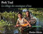Télécharger le livre :  Prek Toal - Le village des montagnes d'eau