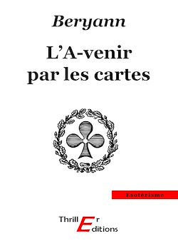 Télécharger le livre :  L'a-venir par les cartes