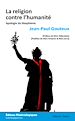 Télécharger le livre :  La religion contre l'humanité