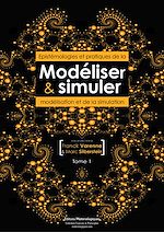 Télécharger le livre :  Modéliser & simuler - Epistémologies et pratiques de la modélisation et de la simulation - Tome 1