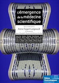 Téléchargez le livre :  L’émergence de la médecine scientifique
