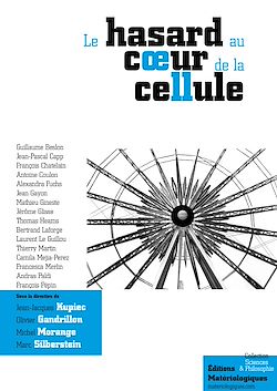 Télécharger le livre :  Le hasard au cœur de la cellule