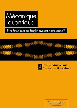 Télécharger le livre :  Mécanique quantique : Et si Einstein et de Broglie avaient aussi raison  ?