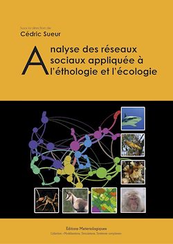 Télécharger le livre :  Analyse des réseaux sociaux appliquée à l’éthologie et l’écologie