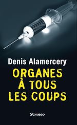 Télécharger le livre :  Organes à tous les coups