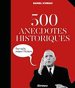Télécharger le livre :  500 anecdotes historiques pour ENFIN retenir l'Histoire