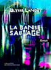 Télécharger le livre :  La danse sauvage