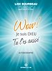 Télécharger le livre :  WOW! Je suis Dieu - Tu l'es aussi
