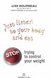 Télécharger le livre :  Just listen to your body and eat