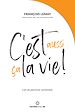 Télécharger le livre :  C'est aussi ça la vie!