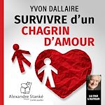 Télécharger le livre :  Survivre d'un chagrin d'amour