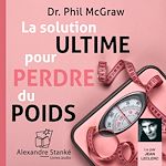 Télécharger le livre :  La solution ultime pour perdre du poids