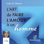 Télécharger le livre :  L'art de faire l'amour à un homme