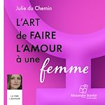 Télécharger le livre :  L'art de faire l'amour à une femme