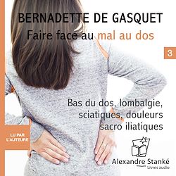 Télécharger le livre :  Faire face au mal au dos - Tome 3